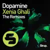 Xenia Ghali - Dopamine (The Remixes) - EP